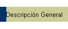 Descripcin General